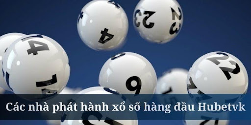 Khám phá những sảnh xổ số cơ ở Hubetvk